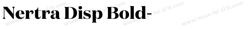 Nertra Disp Bold字体转换